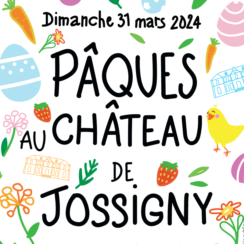 Pâques au Château de Jossigny 31 mars 2024